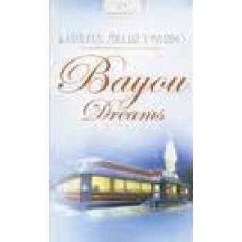 Bayou Dreams by Y'Barbo, Kathleen
